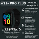 SMARTWATCH W99+ RELOGIO DE PULSO DIGITAL