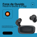 Fone de Ouvido Redmi Buds 6 Play – TWS 5.4, 20h de Reprodução e Resistência à Água